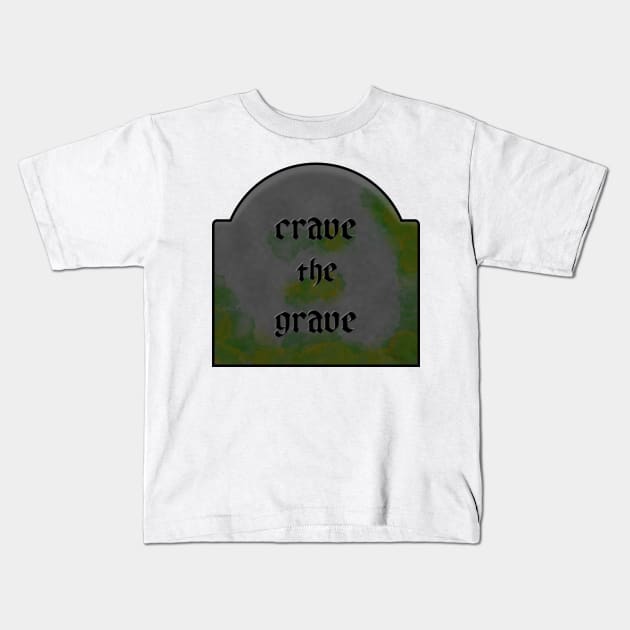 Crave the Grave Kids T-Shirt by CipherArt